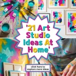 21 Art Studio Ideas At Home